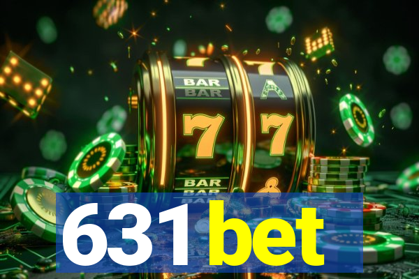 631 bet